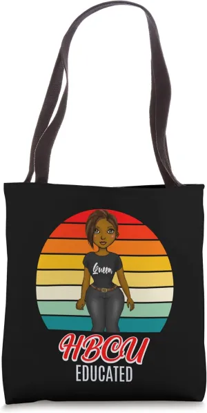 HBCU College Women Historically Black Universities Educated Tote Bag